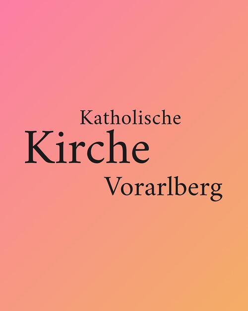 Katholische Kirche Vorarlberg